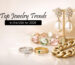 Top Jewelry Trends in the USA For 2026